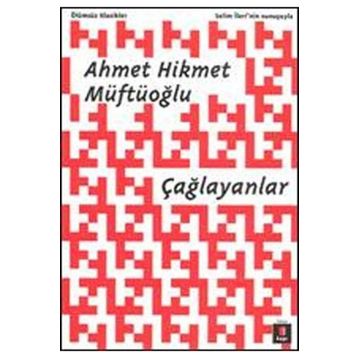 ÇAĞLAYANLAR - AHMET MITHAT MÜFTÜOĞLU