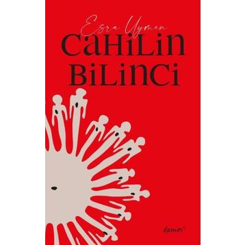 Cahilin Bilinci - Esra Uyman