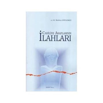 Cahiliye Araplarının İlahları