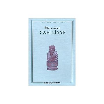 CAHILIYYE - İLHAN ARSEL
