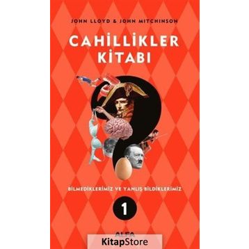 CAHILLIKLER KİTABI - JOHN LLOYD, JOHN MITCHINSON