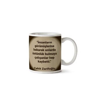 Cahit Zarifoğlu Hep Kaybetti Baskılı Kupa Bardak