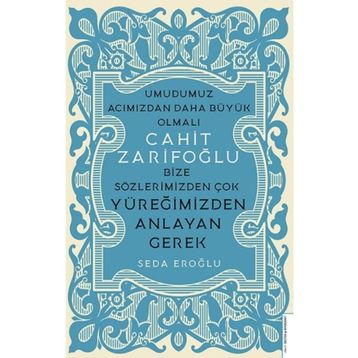 Cahit Zarifoğlu - Seda Eroğlu