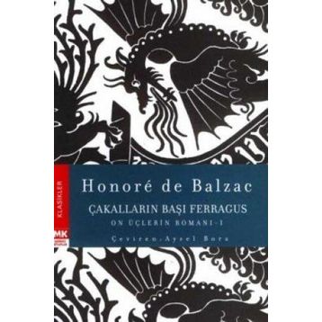 Çakalların Başı Ferragus - Honore De Balzac