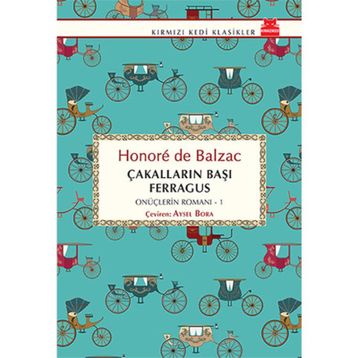 Çakalların Başı Ferragus - Honore De Balzac