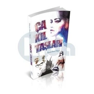 ÇAKIL TAŞLARI - HASAN BASRI BILGIN