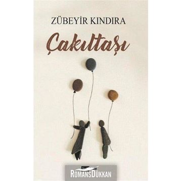 Çakıltaşı - Zübeyir Kındıra