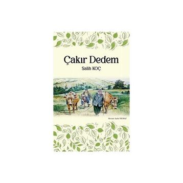 Çakır Dedem - Salih Koç