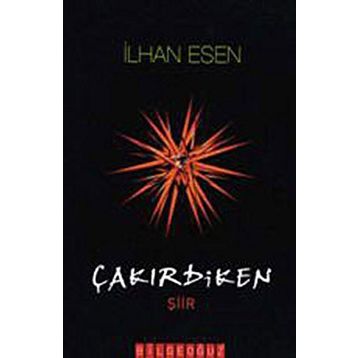 ÇAKIRDİKEN - İLHAN ESEN