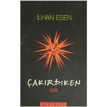 ÇAKIRDİKEN - İLHAN ESEN