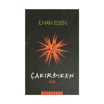 ÇAKIRDİKEN - İLHAN ESEN