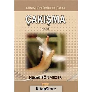 Çakışma - Hüsnü Sönmezer