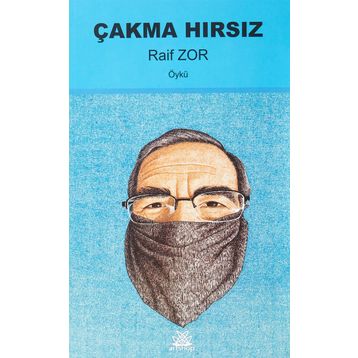 Çakma Hırsız - Raif Zor