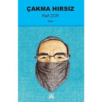 Çakma Hırsız - Raif Zor