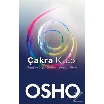 Çakra Kitabı - Bhagwan Shree Rajneesh
