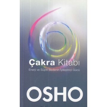 Çakra Kitabı - Bhagwan Shree Rajneesh