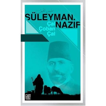 Çal Çoban - Süleyman Nazif