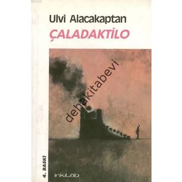 Çaladaktilo - Ulvi Alacakaptan