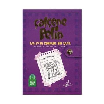Çalçene Pelin Taş Ev’de Korkunç Bir Tatil - Yasemin Derya Aka C. J. Grant