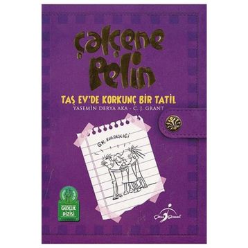 Çalçene Pelin Taş Ev’de Korkunç Bir Tatil - Yasemin Derya Aka C. J. Grant
