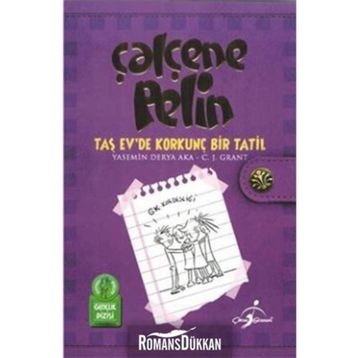 Çalçene Pelin Taş Ev’de Korkunç Bir Tatil - Yasemin Derya Aka C. J. Grant