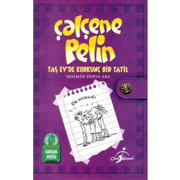 Çalçene Pelin Taş Ev’de Korkunç Bir Tatil - Yasemin Derya Aka C. J. Grant