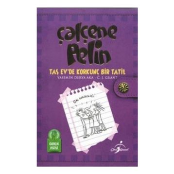 Çalçene Pelin Taş Ev’de Korkunç Bir Tatil - Yasemin Derya Aka C. J. Grant