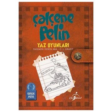 Çalçene Pelin : Yaz Oyunları - Yasemin Derya Aka C. J. Grant