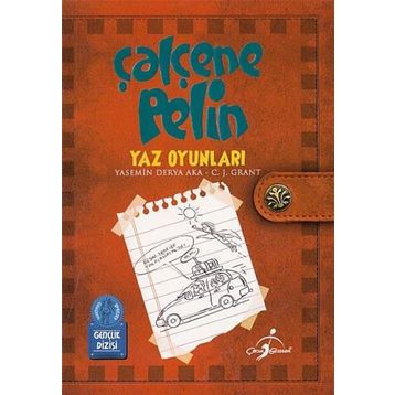 Çalçene Pelin : Yaz Oyunları - Yasemin Derya Aka C. J. Grant