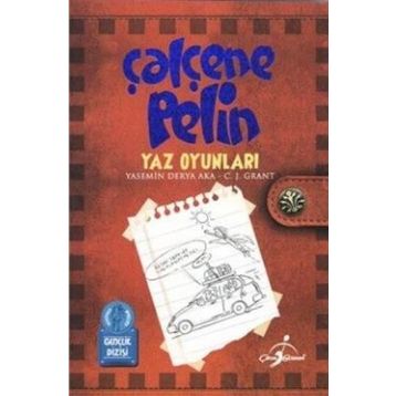 Çalçene Pelin : Yaz Oyunları - Yasemin Derya Aka C. J. Grant