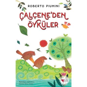 Çalçene'den Öyküler - Roberto Piumini