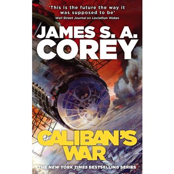 Caliban's War: Book 2 of the Expanse