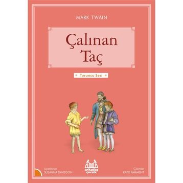 Çalınan Taç: Turuncu Seri Kitap