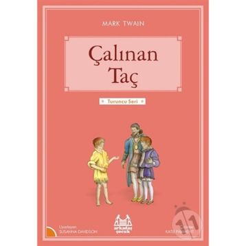 Çalınan Taç: Turuncu Seri Kitap