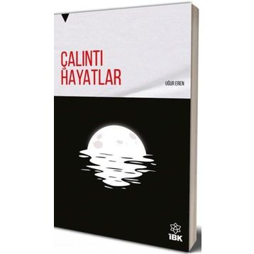 Çalıntı Hayatlar - Uğur Eren