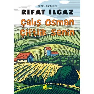 Çalış Osman Çiftlik Senin - Rıfat llgaz