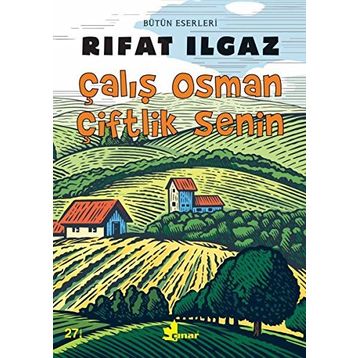 Çalış Osman Çiftlik Senin - Rıfat llgaz