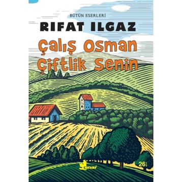 Çalış Osman Çiftlik Senin - Rıfat llgaz