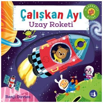 Çalışkan Ayı - Uzay Roketi Büyülü Fener Yayınları