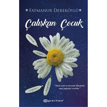 Çalışkan Çocuk - Fatmanur Dereköylü