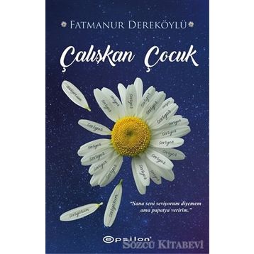 Çalışkan Çocuk - Fatmanur Dereköylü