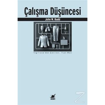 Çalışma Düşüncesi - John W. Budd