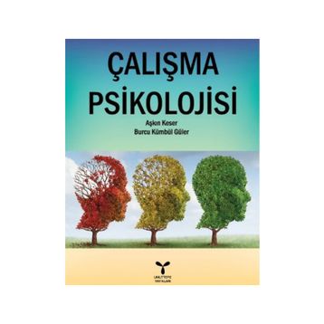 Çalışma Psikolojisi - Aşkın Keser