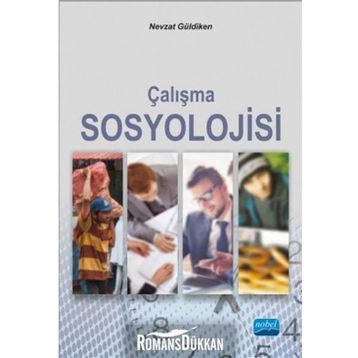 Çalışma Sosyolojisi - Nevzat Güldiken