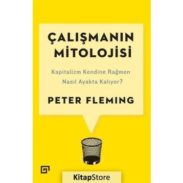 Çalışmanın Mitolojisi - Peter Fleming