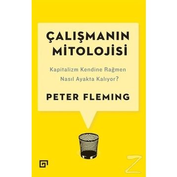 Çalışmanın Mitolojisi - Peter Fleming
