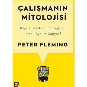 Çalışmanın Mitolojisi - Peter Fleming