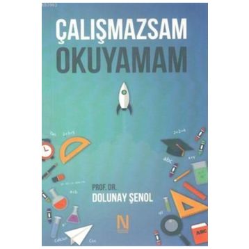 Çalışmazsam Okuyamam - Dolunay Şenol