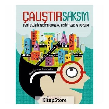 Çalıştır Saksıyı; Beyni Geliştirmek İçin Oyunlar, Aktiviteler ve İpuçları-Carlo Carzan
