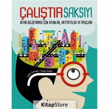 Çalıştır Saksıyı; Beyni Geliştirmek İçin Oyunlar, Aktiviteler ve İpuçları-Carlo Carzan